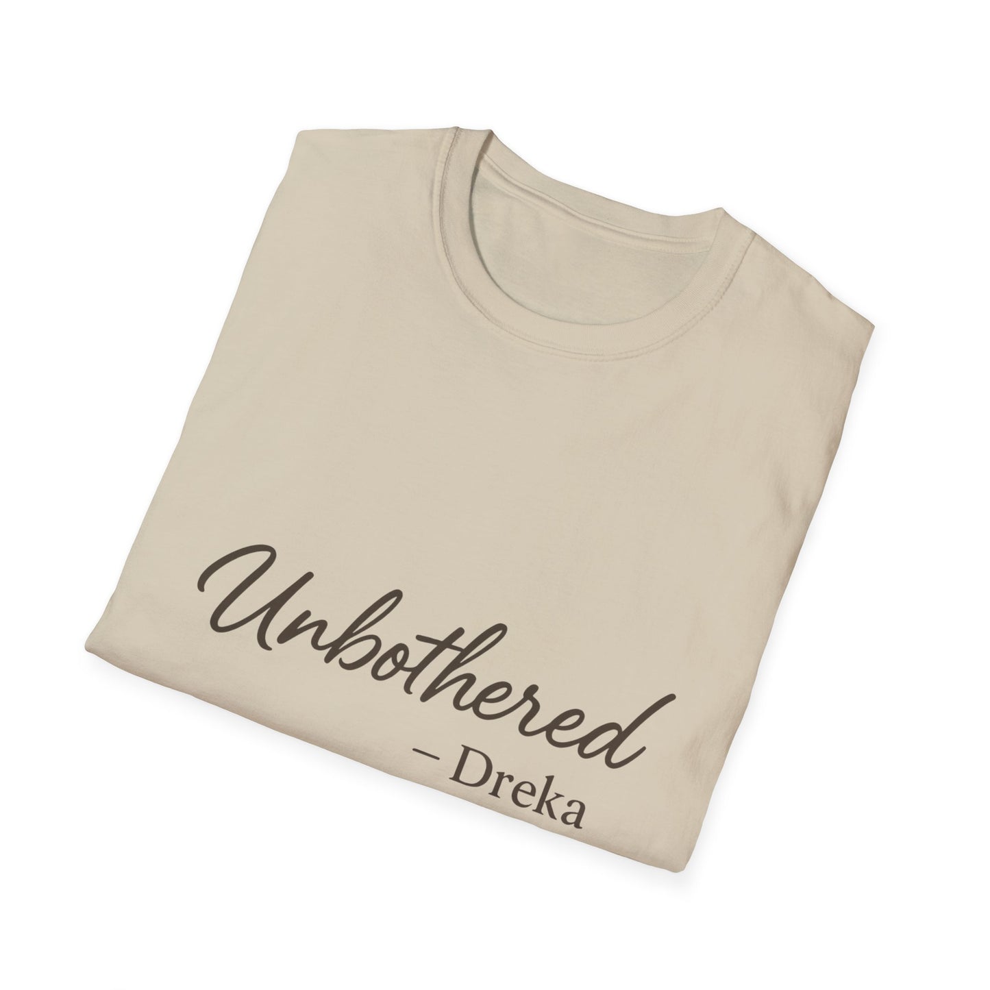 Unisex Softstyle T-Shirt - Unbothered Design for Relaxed Vibes
