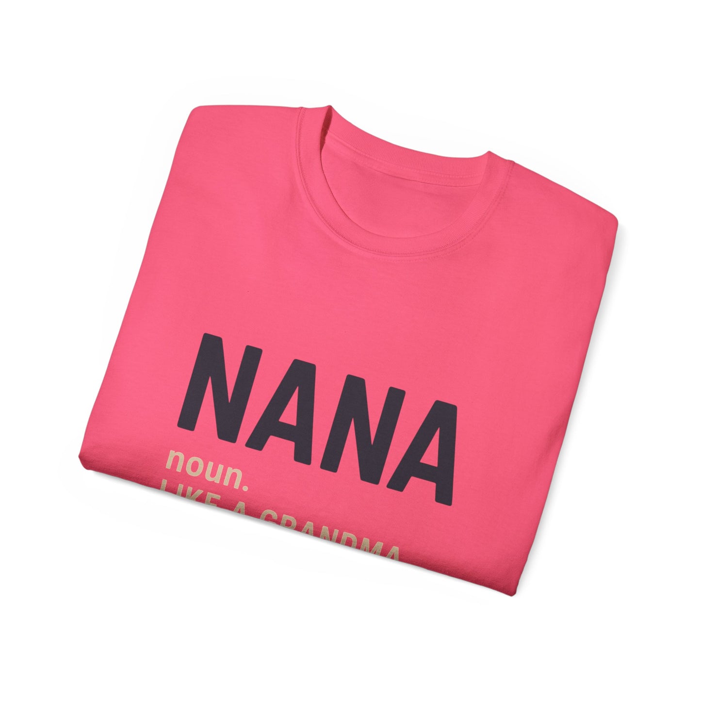 Nana Tee -Cool Grandma