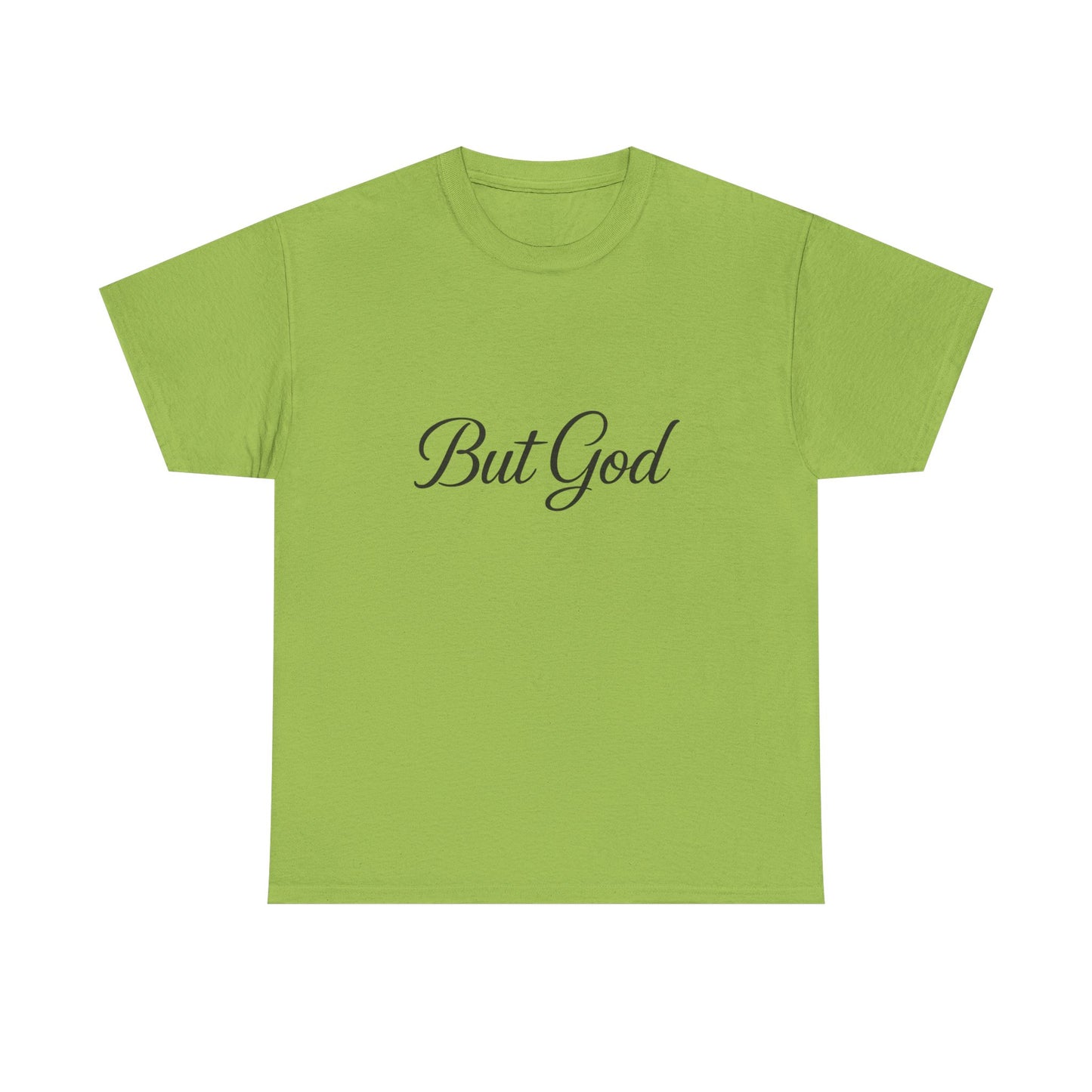 Inspirational Unisex Heavy Cotton Tee - 'But God' Statement Shirt