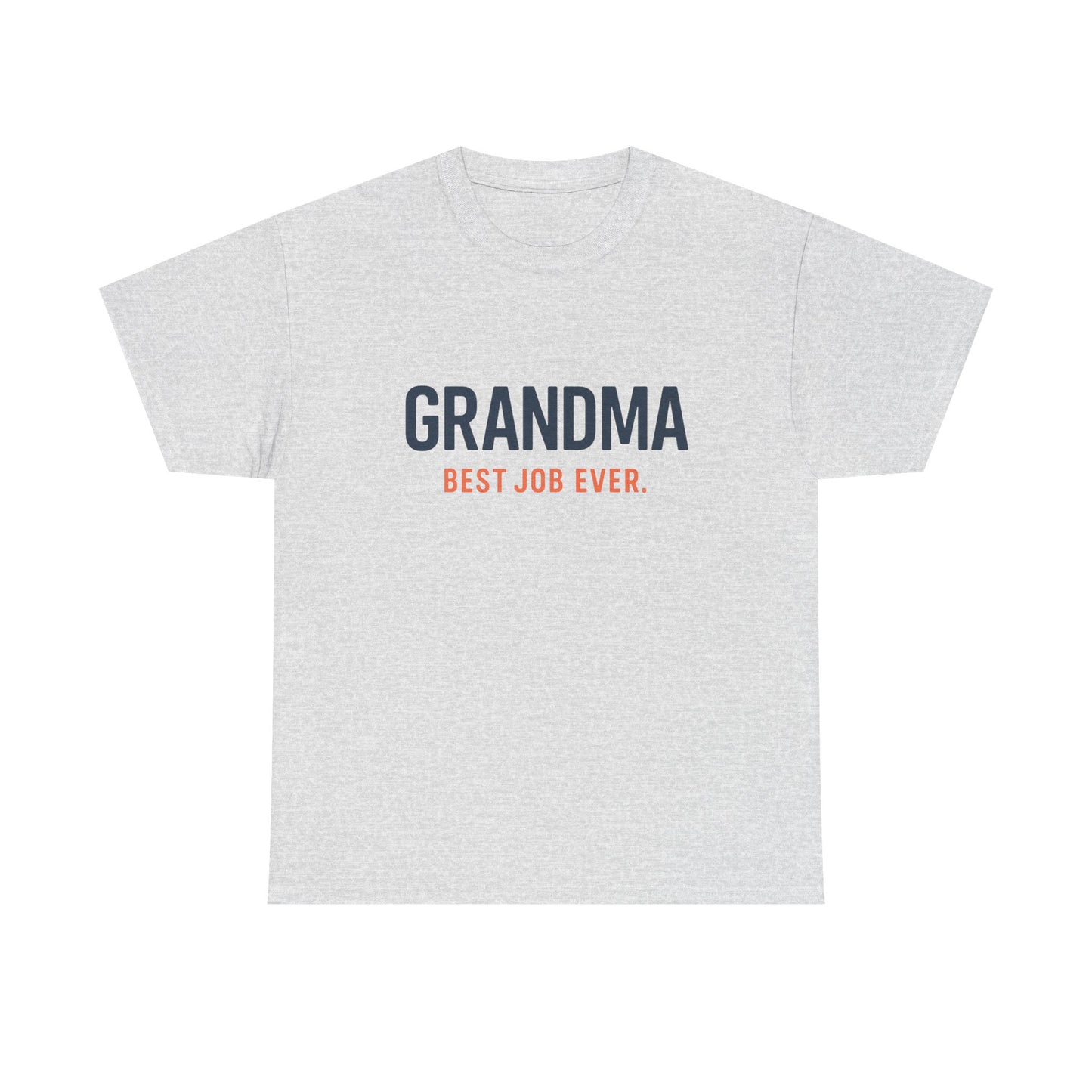 Grandma's Best Job Ever Tee