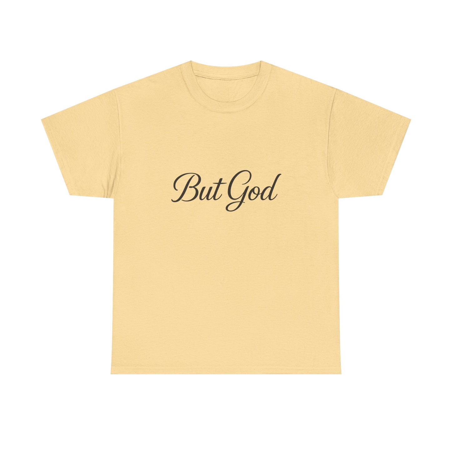 Inspirational Unisex Heavy Cotton Tee - 'But God' Statement Shirt