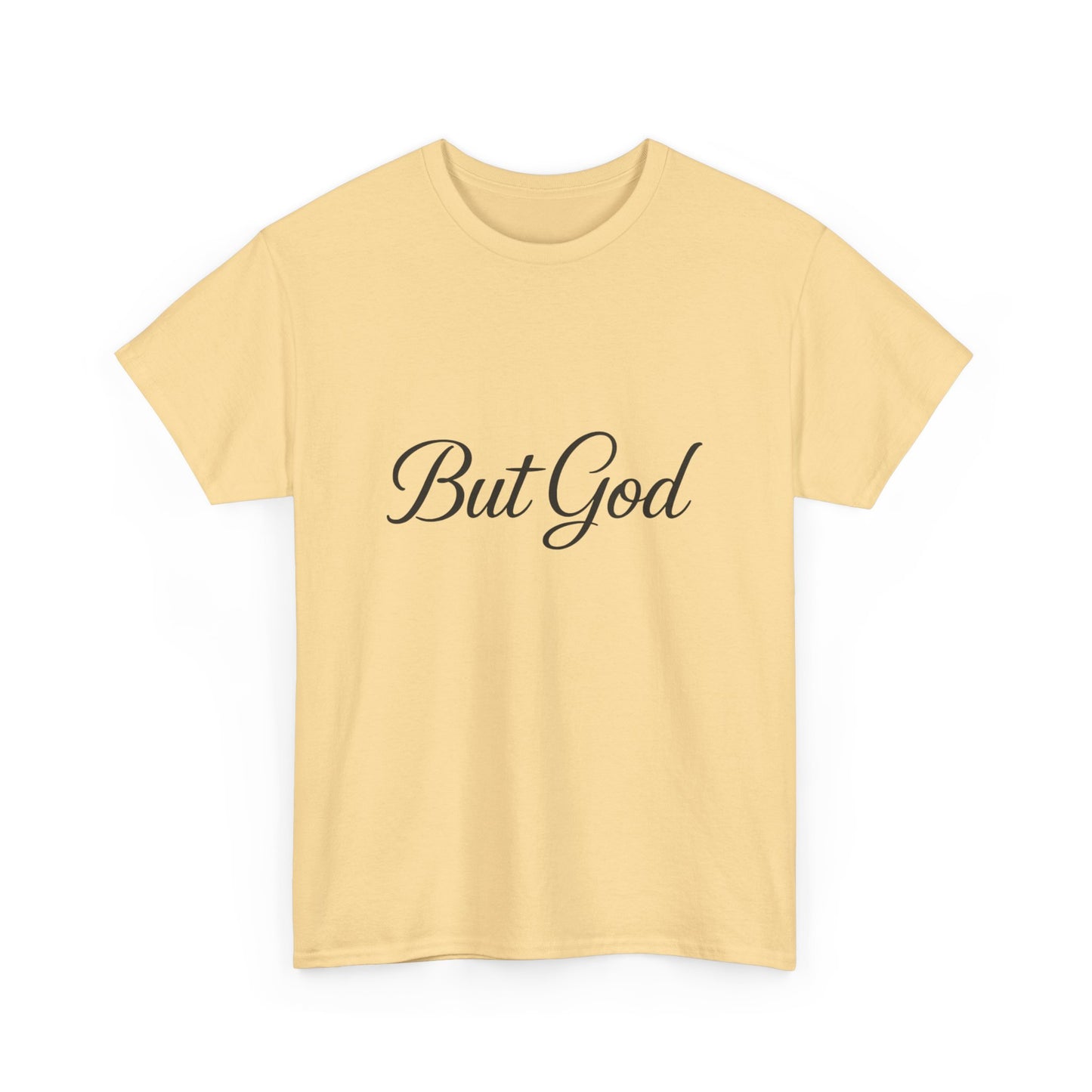 Inspirational Unisex Heavy Cotton Tee - 'But God' Statement Shirt