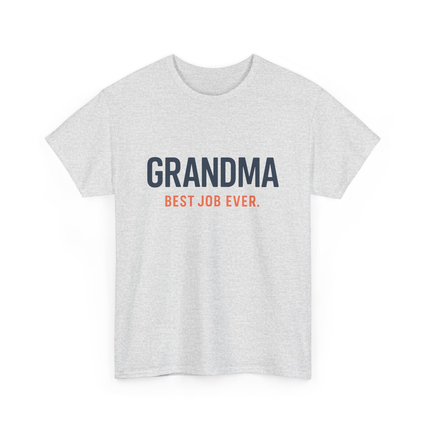Grandma's Best Job Ever Tee