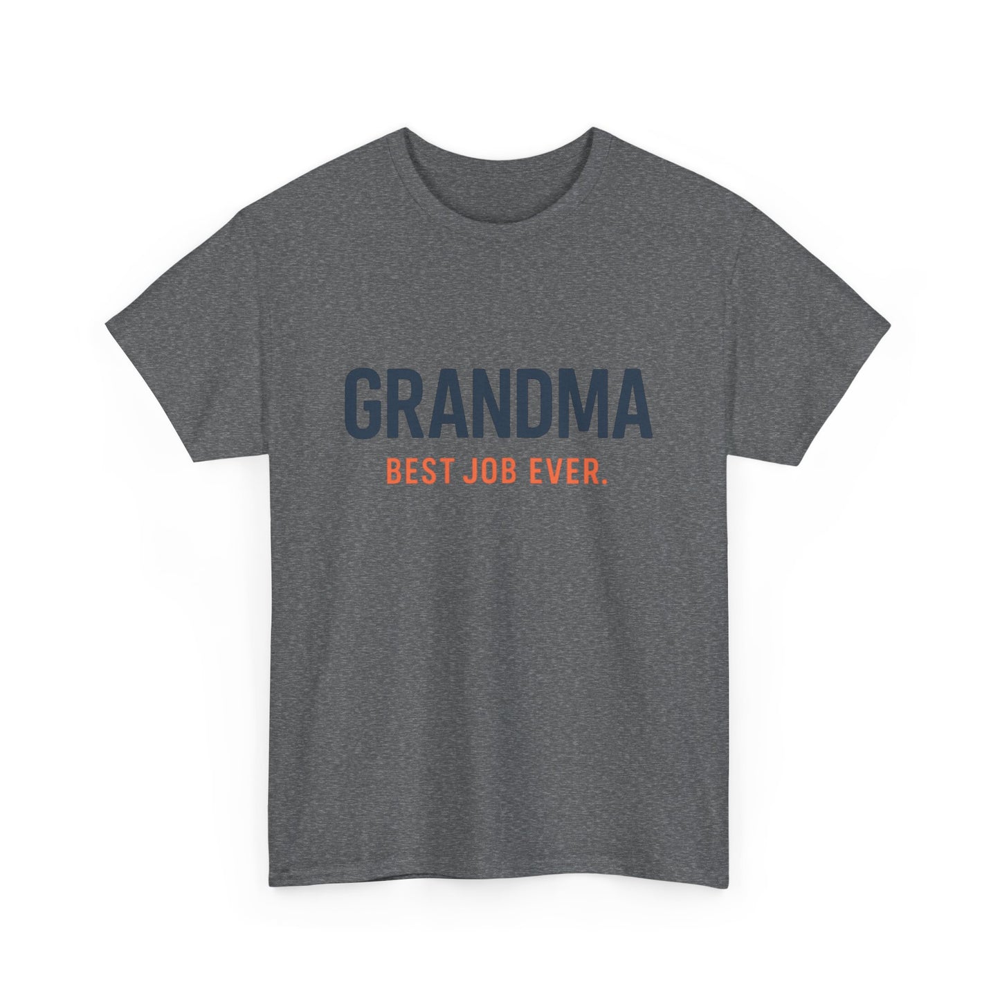 Grandma's Best Job Ever Tee