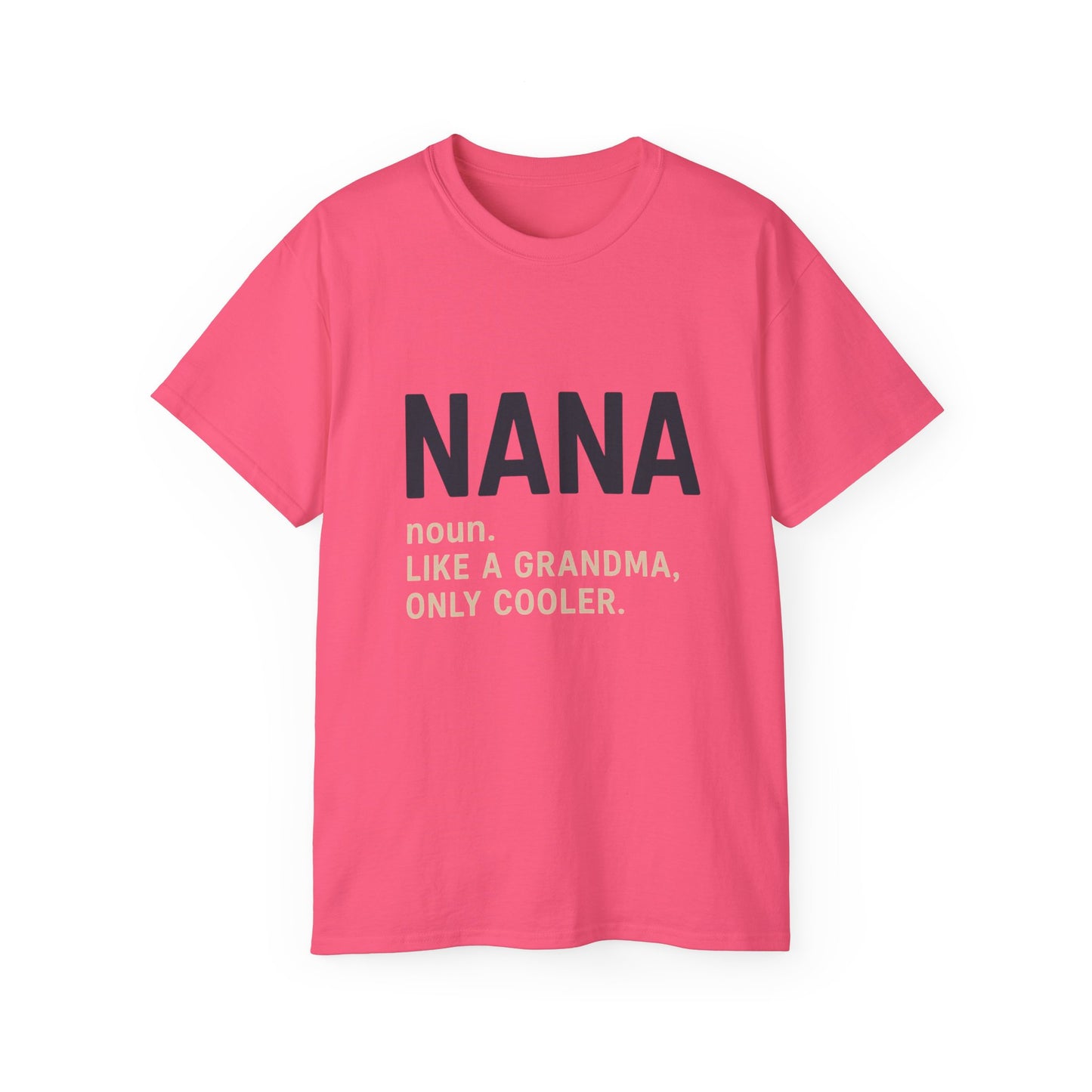Nana Tee -Cool Grandma