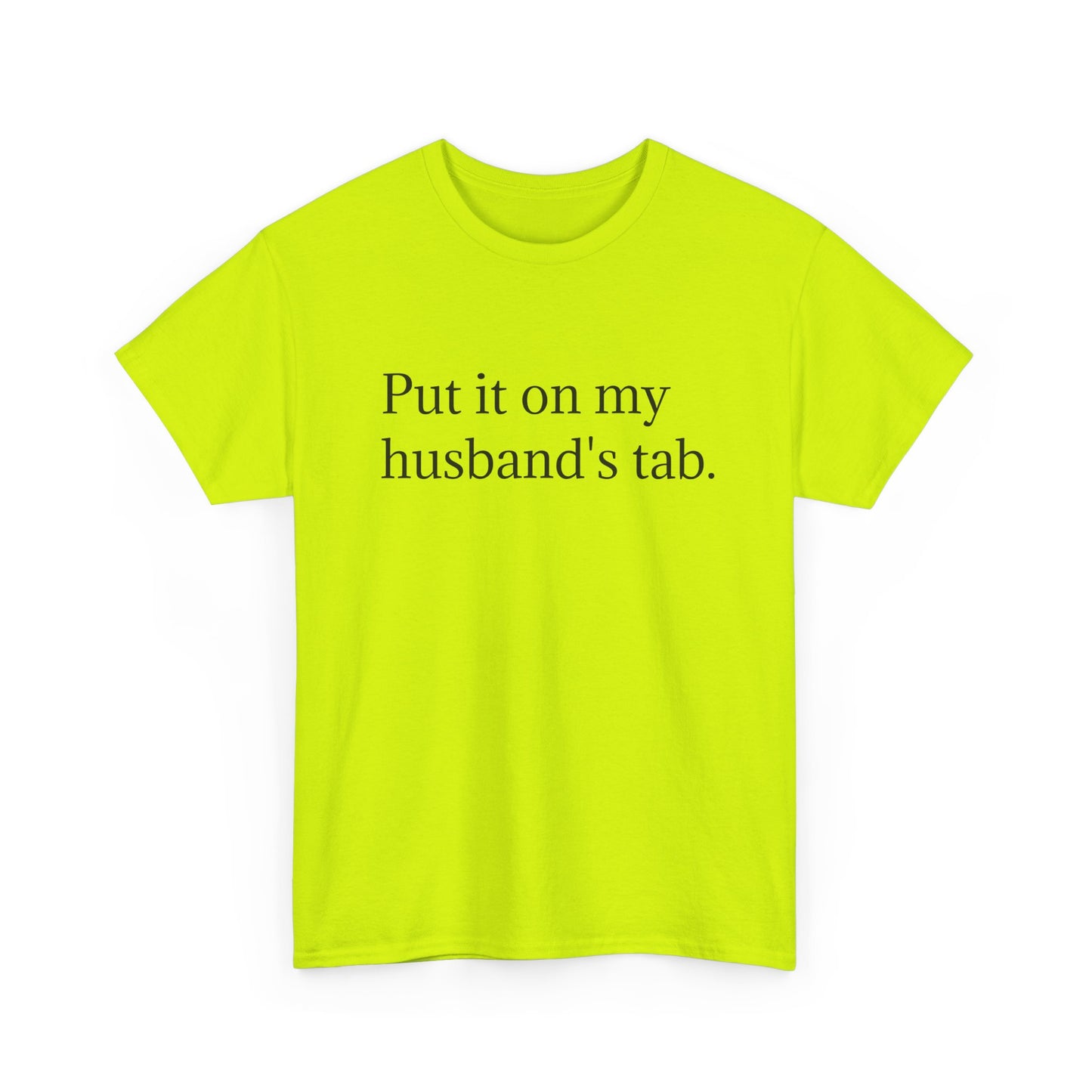 Put It On My Husband's Tab
