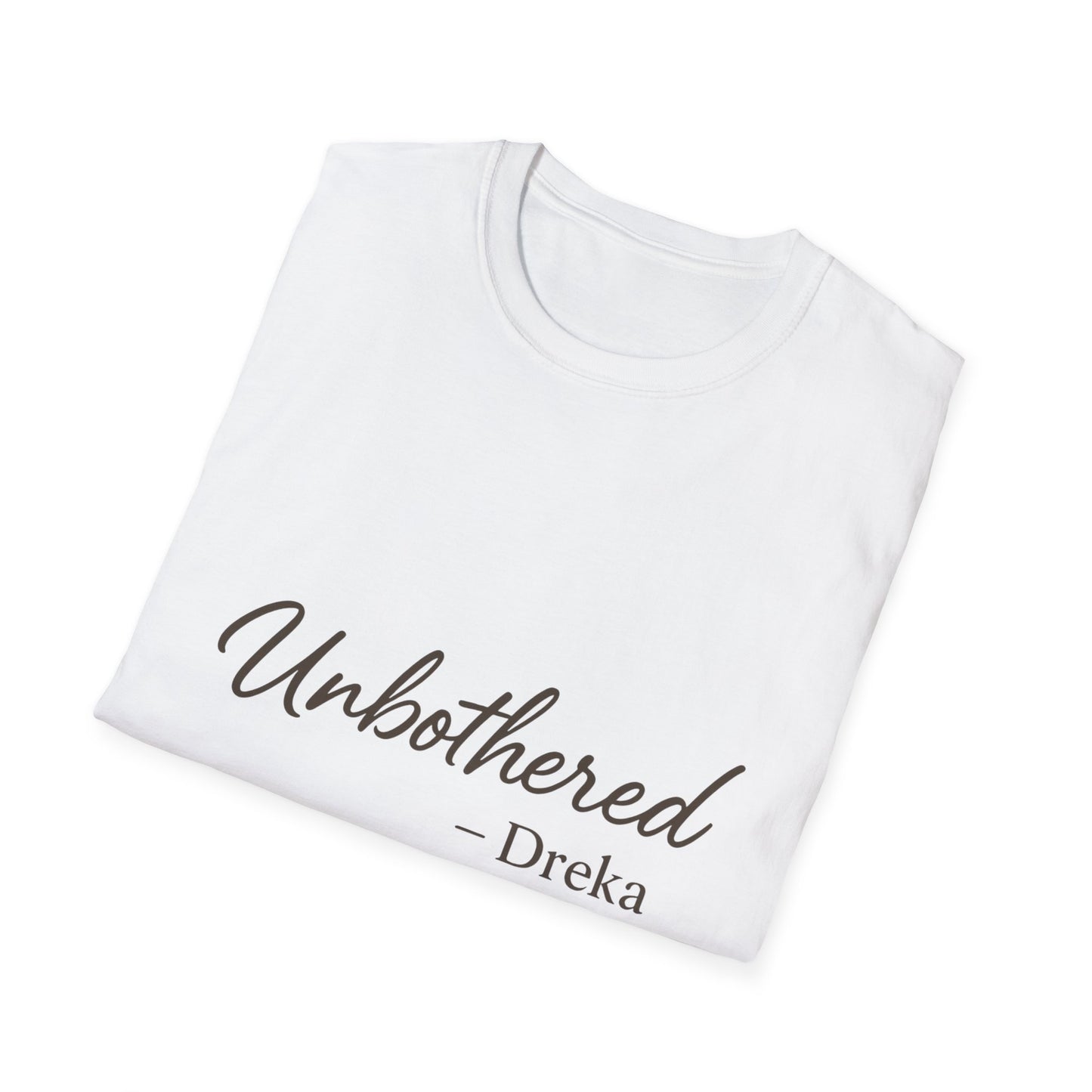 Unisex Softstyle T-Shirt - Unbothered Design for Relaxed Vibes