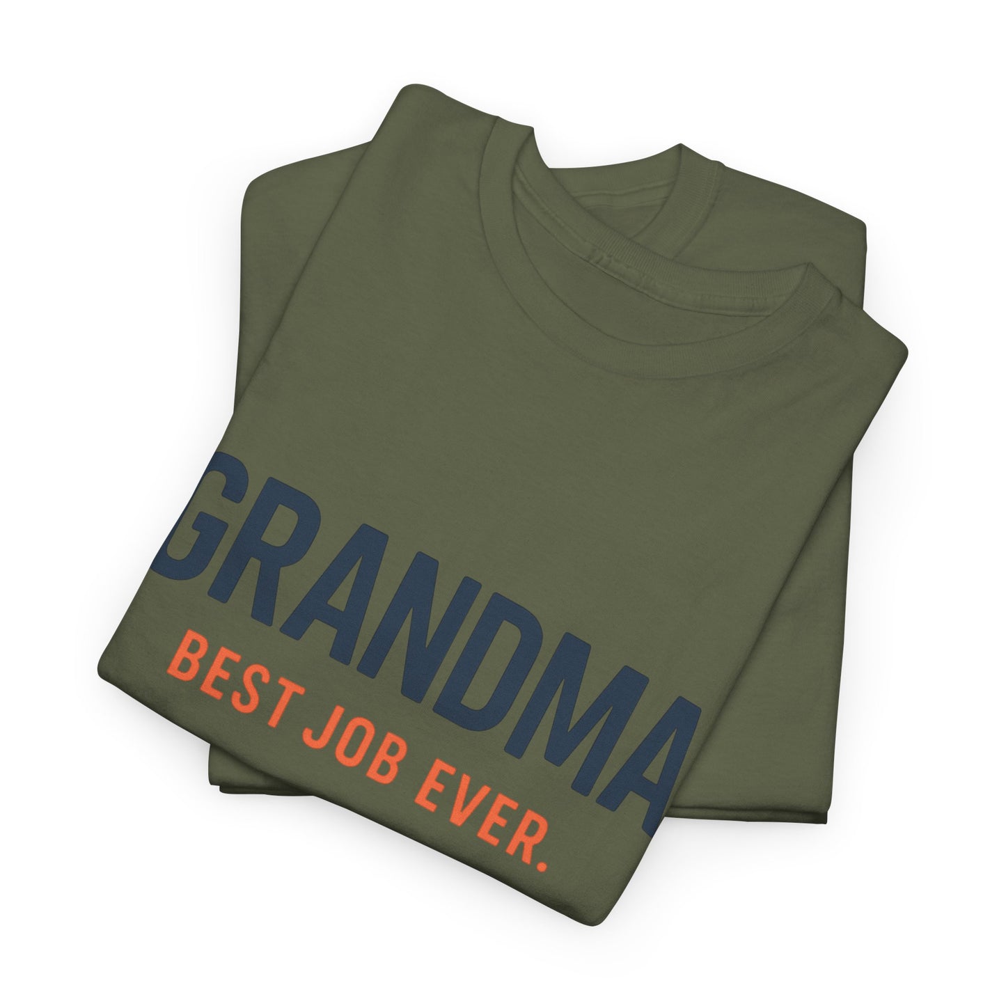 Grandma's Best Job Ever Tee