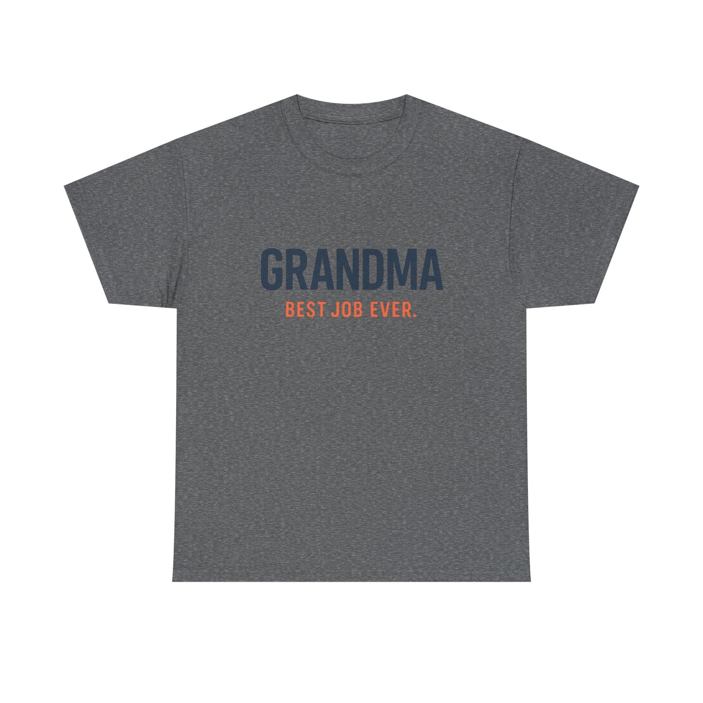 Grandma's Best Job Ever Tee