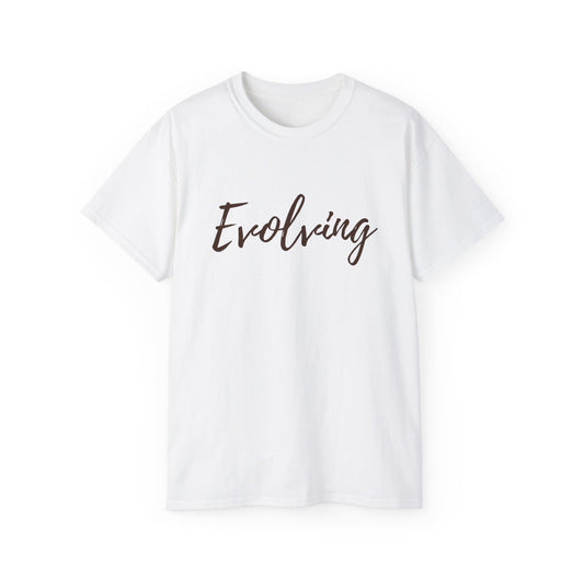 Evolving Quote Unisex Ultra Cotton Tee