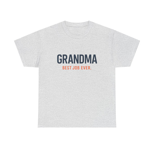 Grandma's Best Job Ever Tee